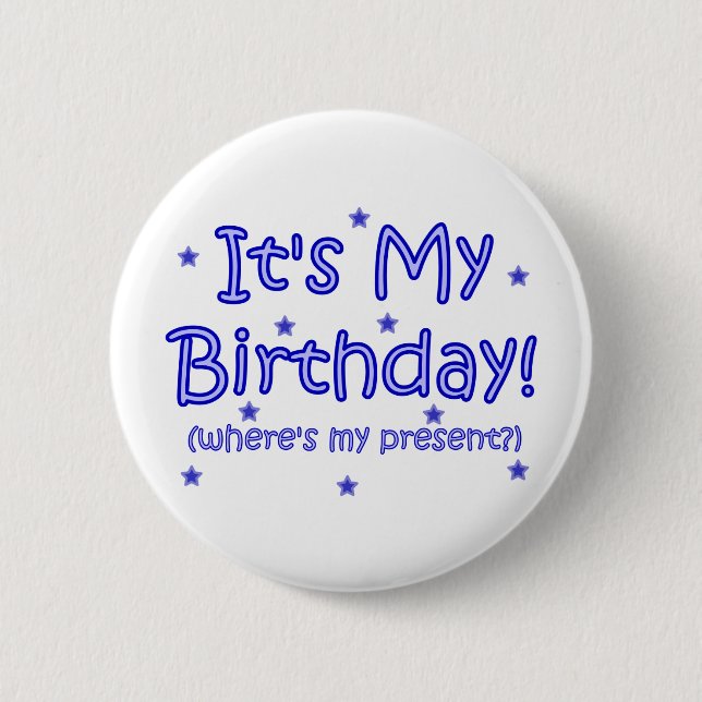 Badge Rond 5 Cm C'est mon anniversaire ! (Devant)