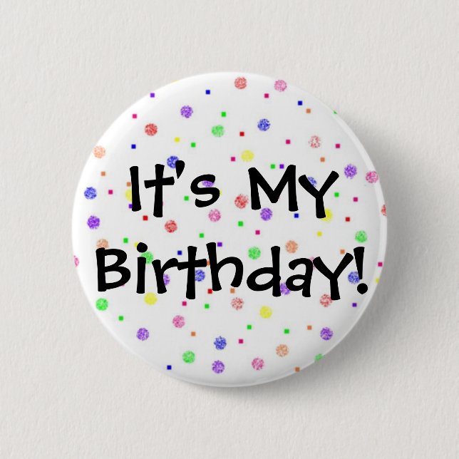 Badge Rond 5 Cm C'est mon anniversaire ! (Devant)