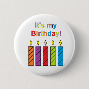 Badge Rond 5 Cm "C'est mon anniversaire ! "Bouton