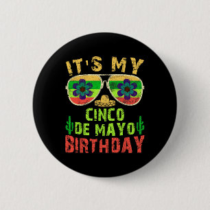 Badge Rond 5 Cm C'est mon anniversaire Cinco De Mayo, fête d'anniv