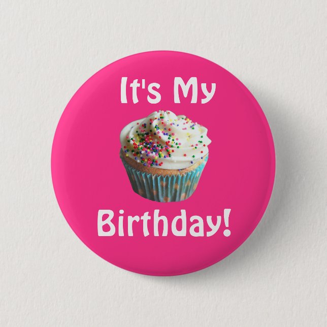 Badge Rond 5 Cm C'est mon bouton d'anniversaire (Devant)