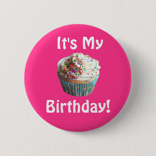 Badge Rond 5 Cm C'est mon bouton d'anniversaire