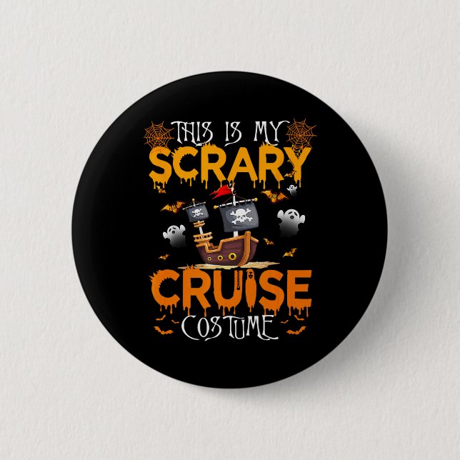 Badge Rond 5 Cm C'Est Mon Costume De Croisière D'Inquiétude Hallow (Devant)