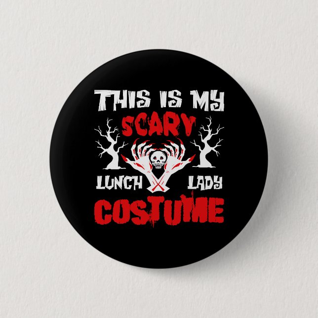 Badge Rond 5 Cm C'est mon costume de dame de déjeuner effrayant (Devant)