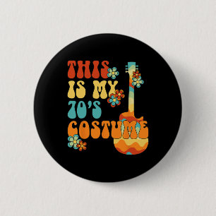 Badge Rond 5 Cm C'est mon costume les années 70 Drôle Super de la