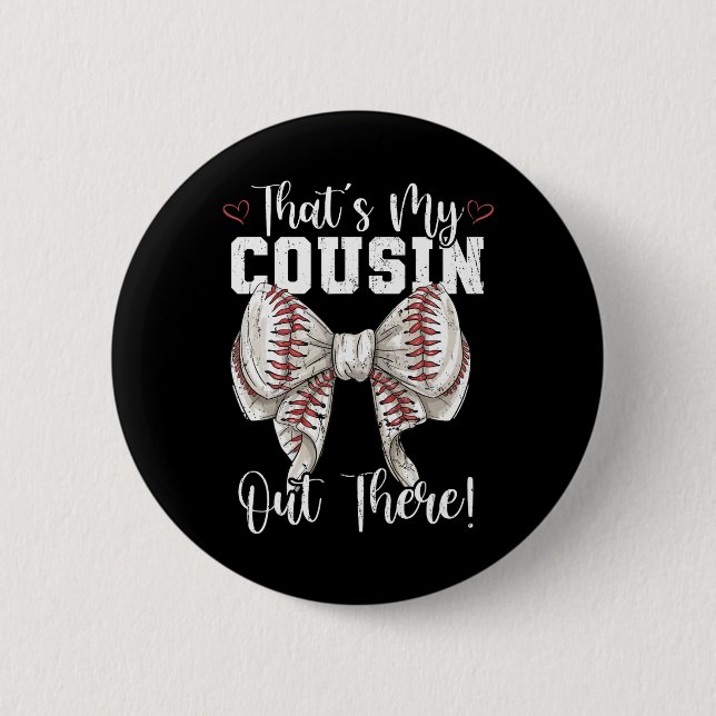Badge Rond 5 Cm C'est mon cousin là-bas Coquette Baseball Bow M (Devant)