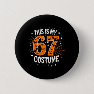 Badge Rond 5 Cm C'est mon déguisement d'Halloween 67 numéro 6 7 Mè