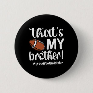 Badge Rond 5 Cm C'est Mon Frère Fier Football Soeur Football S