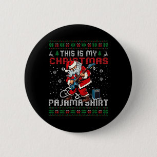 Badge Rond 5 Cm C'Est Mon Jour De Noël, Guitare De Pyjama