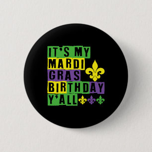 Badge Rond 5 Cm C'est mon Mardi Gras Anniversaire Yall mignon Mard