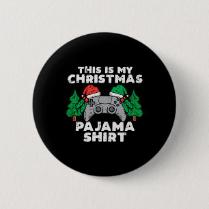 Badge Rond 5 Cm C'Est Mon Pajama Jeux Vidéos Garçons Hommes X