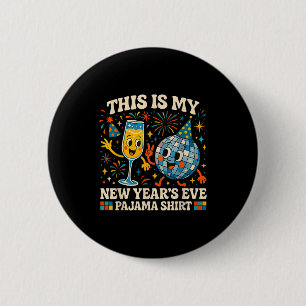 Badge Rond 5 Cm C'est mon pyjama du Nouvel An drôle rétro cadeau