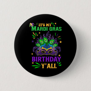 Badge Rond 5 Cm C'est My Mardi Gras Anniversaire Fête de Yall Mard