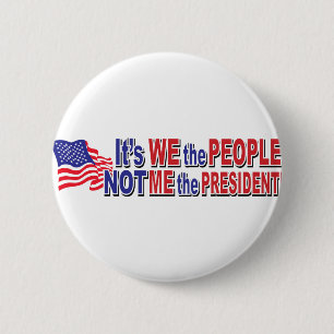 Badge Rond 5 Cm C'est nous le peuple, pas moi le président