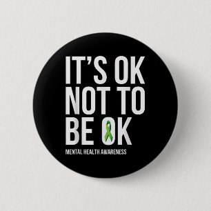 Badge Rond 5 Cm C'est Ok De Ne Pas Être Ok - T Shirt De Sensibilis