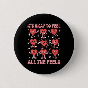 Badge Rond 5 Cm C'est Okay De Ressentir Tous Les Sentiments Santé