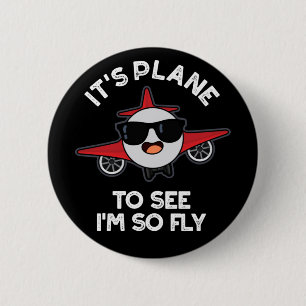 Badge Rond 5 Cm C'est prévu de voir que je suis si volante avion P