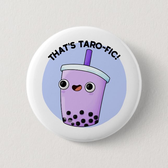 Badge Rond 5 Cm C'est Taroffic Funny Boba Tea Pun (Devant)