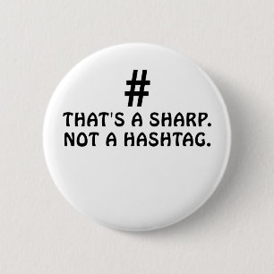 Badge Rond 5 Cm C'est un dièse pas un Hashtag