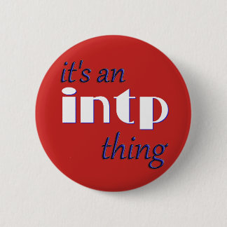 Badge Rond 5 Cm C'est un truc INTP ! MBTI