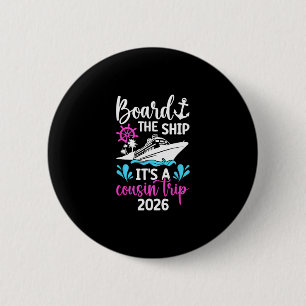 Badge Rond 5 Cm C'est un voyage de croisière des cousins 2026 Vaca