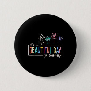 Badge Rond 5 Cm C'est une belle journée pour l'apprentissage des e