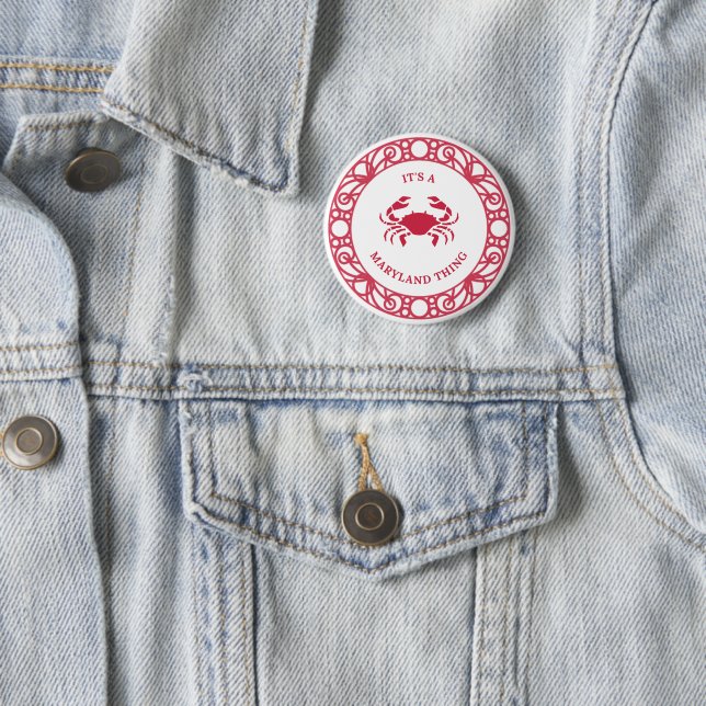 BADGE ROND 5 CM C'EST UNE CHOSE DE MARYLAND (CRABS) (En situation)