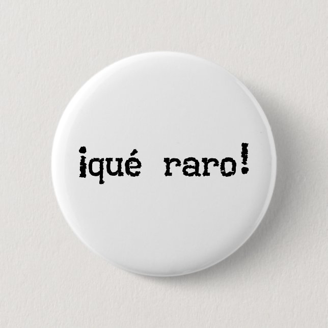 Badge Rond 5 Cm C'est une étrange exclamation (Devant)