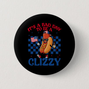 Badge Rond 5 Cm C'est une mauvaise journée pour être un hot-dog Gl