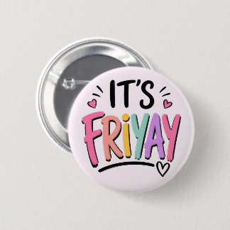 Badge Rond 5 Cm C'est Vendredi