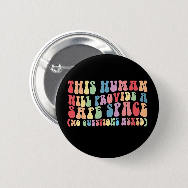 Badge Rond 5 Cm Cet Homme Fournira Un Espace Sécurisé Gay LGBTQ (Devant & derrière)