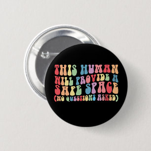 Badge Rond 5 Cm Cet humain fournira un espace sûr Gay LGBTQ