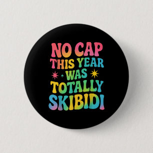 Badge Rond 5 Cm Cette année a été entièrement Skibidi Enseignant f
