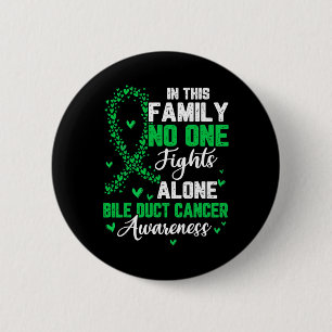 Badge Rond 5 Cm Cette Famille Personne ne combat seul Bile Duct Ca