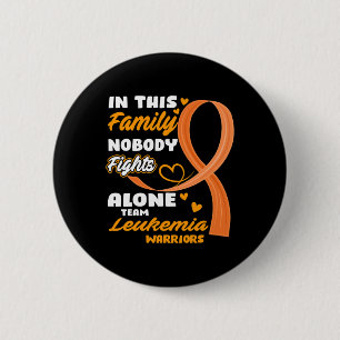 Badge Rond 5 Cm Cette Famille Personne ne combat seul Team Leukemi