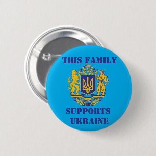 BADGE ROND 5 CM CETTE FAMILLE SOUTIENT L'UKRAINE