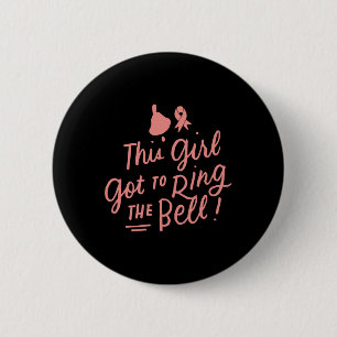 Badge Rond 5 Cm Cette fille a fait sonner la Bell Chemo Grad Breas