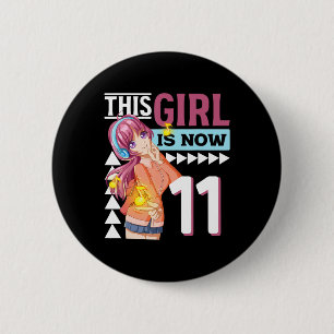 Badge Rond 5 Cm Cette fille Anime est maintenant 11 Ans Anime 11 e