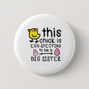 Badge Rond 5 Cm Cette Fille Attend un Bébé Grande Soeur Pâques Gro