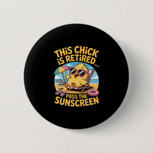 Badge Rond 5 Cm Cette Fille Est Retraitée P L'écran Solaire Plage 