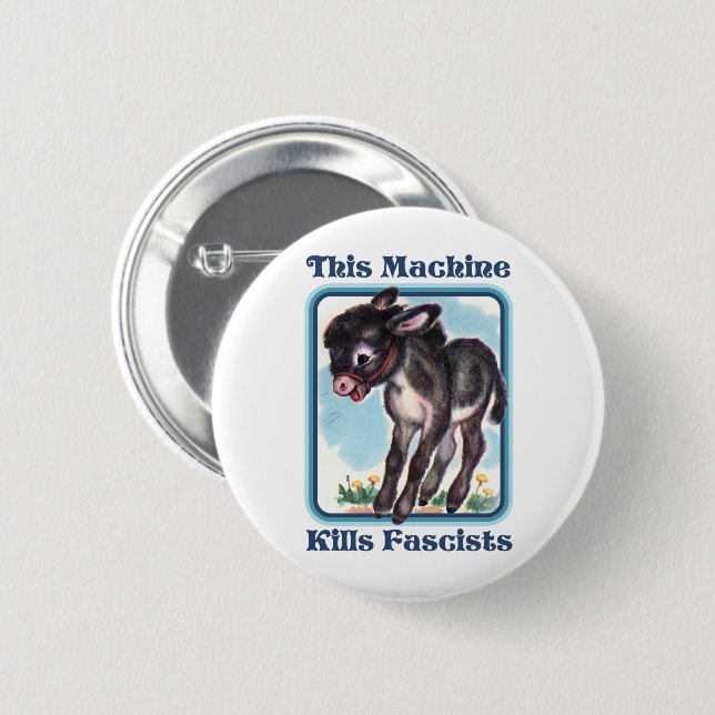 Badge Rond 5 Cm Cette machine tue les fascistes (Devant & derrière)