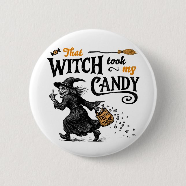 Badge Rond 5 Cm Cette Sorcière A Pris Mon Bonbon (Devant)