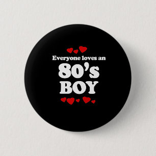 Badge Rond 5 Cm Chacun aime un garçon 80s