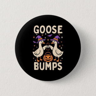 Badge Rond 5 Cm Chair de poule Frissons Halloween Mème idiot Drôle