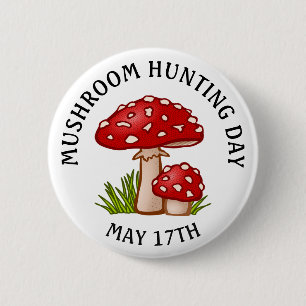Badge Rond 5 Cm Champignon chasse jour bouton de vacances du 17