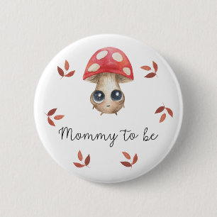 Badge Rond 5 Cm Champignons mignons Maman pour être Baby shower