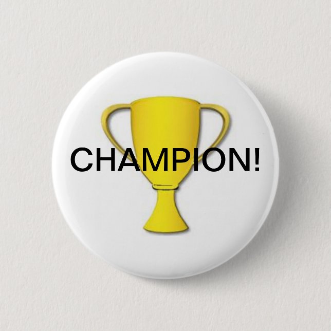 Badge Rond 5 Cm Champion ! (Devant)