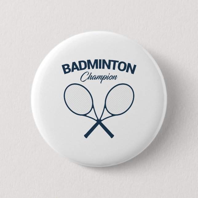 Badge Rond 5 Cm Champion de Badminton I Racket I Shuttle I Badmint (Devant)