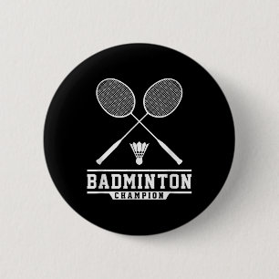 Badge Rond 5 Cm Champion de badminton Joueur de badminton Navette