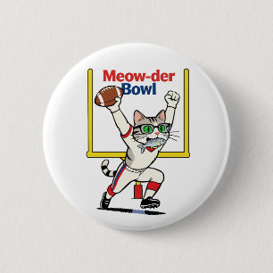 Badge Rond 5 Cm Champion du Meow-der Bowl Chat de football américa